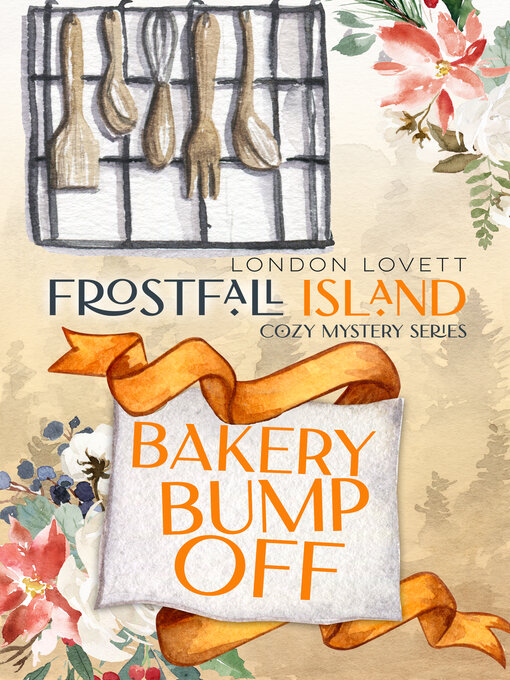 Title details for Bakery Bump Off by London Lovett - Available